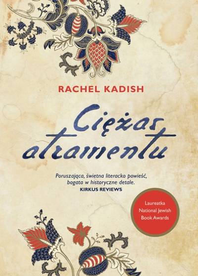Rachel KAdish - Ciężar atramentu