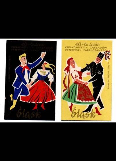 40-lecie czechowickich zakładów przemysłu zapałczanegi / Zespół Śląsk - 2 duże etykiety, 1961