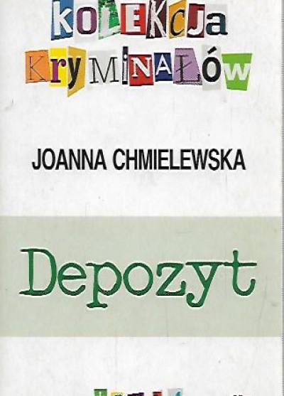 Joanna Chmielewska - Depozyt