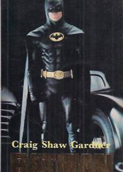 Craig Shaw Gardner - Batman