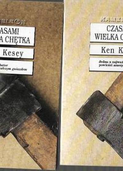 Ken Kesey - Czasami wielka chętka
