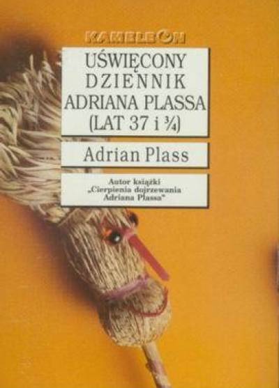 Adrian Plass - Uświęcony dziennik Adriana Plassa (lat 37 i 3/4)