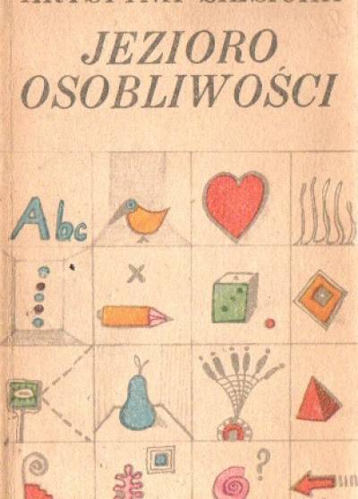 Krystyna Siesicka - Jezioro osobliwości