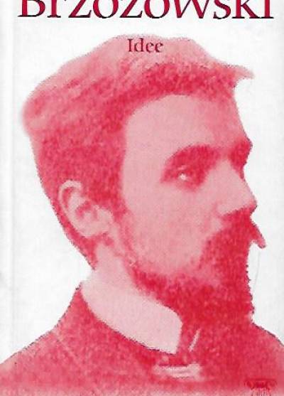 Stanisław Brzozowski - Idee