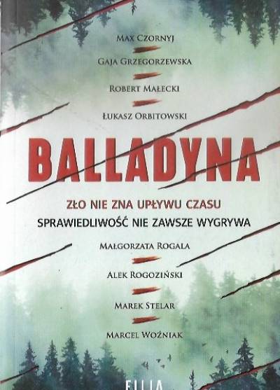 Czornyj, Grzegorzewska, Małecki, Orbitowski, Rogala, Rogoziński, Stelar, Woźniak - Balladyna