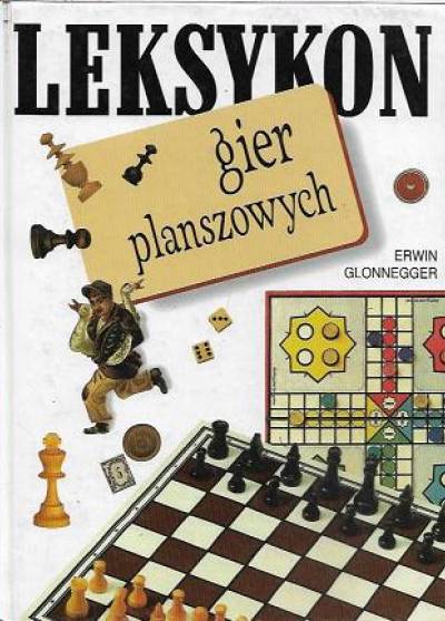 Erwin Glonnegger - Leksykon gier planszowych