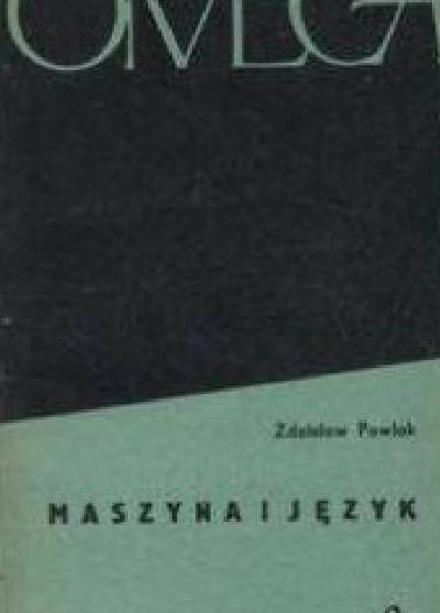 Zdzisław Pawlak - Maszyna i język