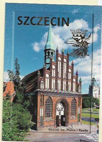Szczecin - kościół św. Piotra i Pawła