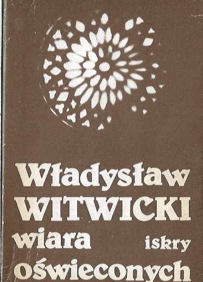 Władysław Witwicki - Wiara oświeconych