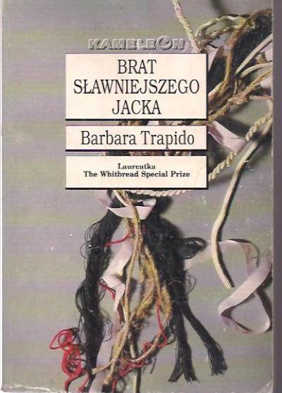 Barbara Trapido - Brat sławniejszegoo Jacka