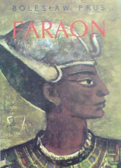 Bolesław Prus - Faraon
