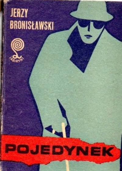 Jerzy Bronisławski - Pojedynek