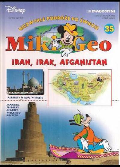 Miki Geo. Niezwykłe podróże po świecie (35): Iran, Irak, Afganistan