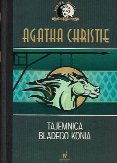 Agatha Christie - TAjemnica Bladego Konia