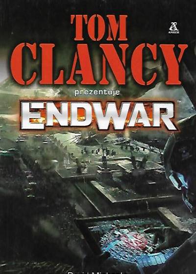 DAvid Michaels, Tom Clancy - EndWar