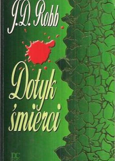 J.D. Robb (Nora Roberts) - Dotyk śmierci