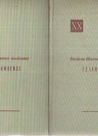 Thomad Edward Lawrence - Siedem filarów mądrości