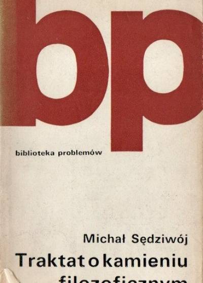 Michał Sędziwój - Traktat o kamieniu filozoficznym