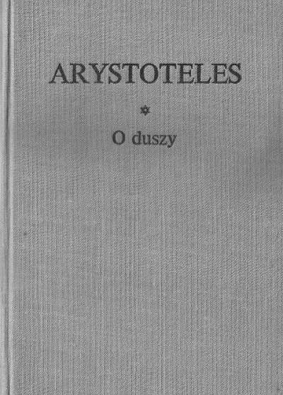 Arystoteles - O duszy