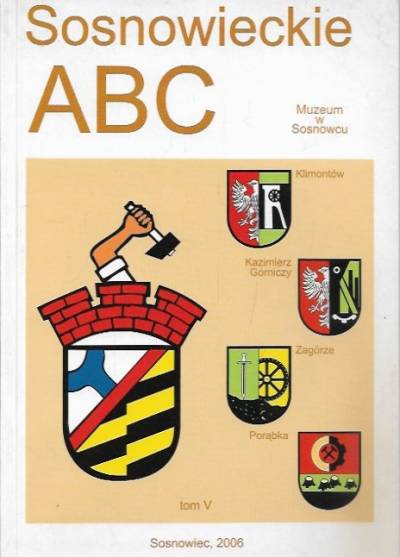 Sosnowieckie ABC. Tom V