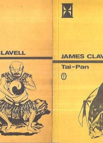 James Clavell - Tai-Pan. Powieść o Hongkongu