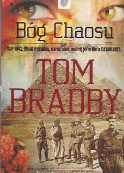 Tom Bradby - Bóg Chaosu