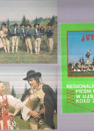 Juhas - regionalny zespół pieśni i tańca w Ujsołach koło Żywca (komplet 9 pocztówek)