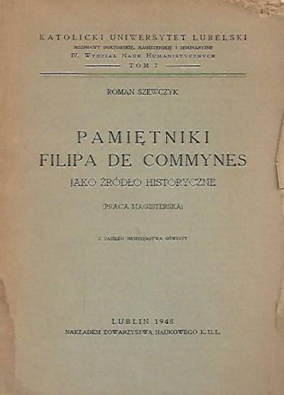 Roman Szewczyk - PAmiętniki Filipa de Commynes jako źródło historyczne