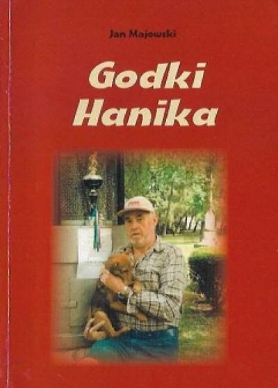 Jan Majowski - Godki Hanika