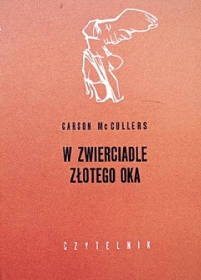 Carson McCullers - W zwierciadle złotego oka