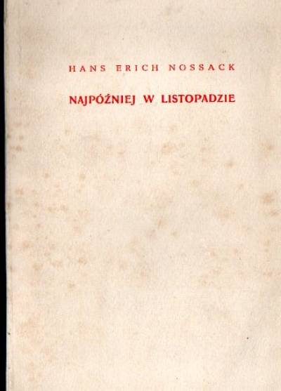 Hans Erich Nossack - Najpóźniej w listopadzie