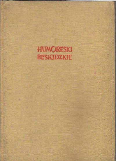 Henryk Jasiczek - Humoreski beskidzkie