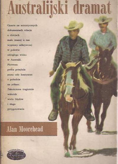Alan Moorehead - Australijski dramat