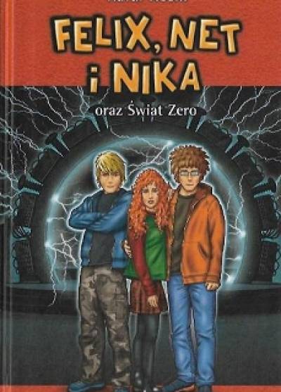 Rafał Kosik - Felix, Net i Nika oraz Świat Zero