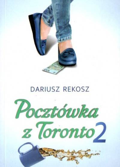 Dariusz Rekosz - Pocztówka z Toronto 2