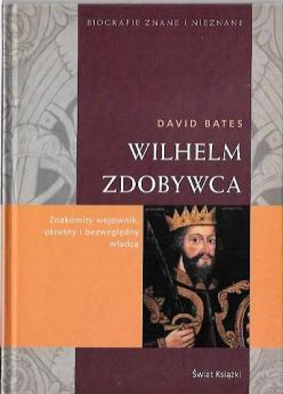 David Bates - Wilhelm zdobywca
