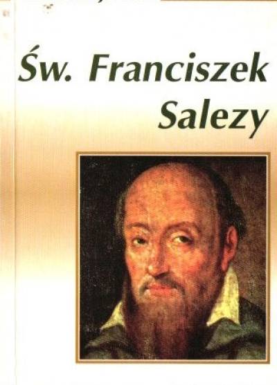 Claude Morel - Św. Franciszek Salezy (Rekolekcje z...)