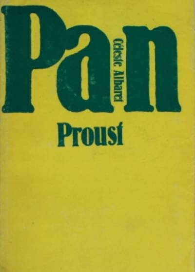 wspomnienia Celeste Albaret, spisał G. Belmont - Pan Proust