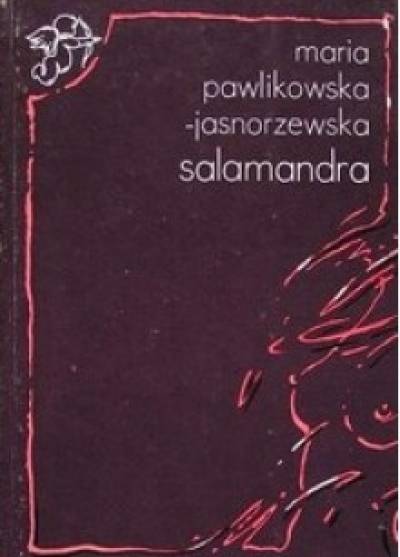 Maria Pawlikowska-Jasnorzewska - Salamandra. Wybór