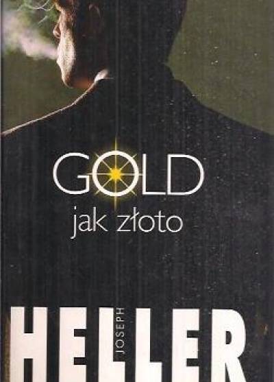 Joseph Heller - Gold jak złoto