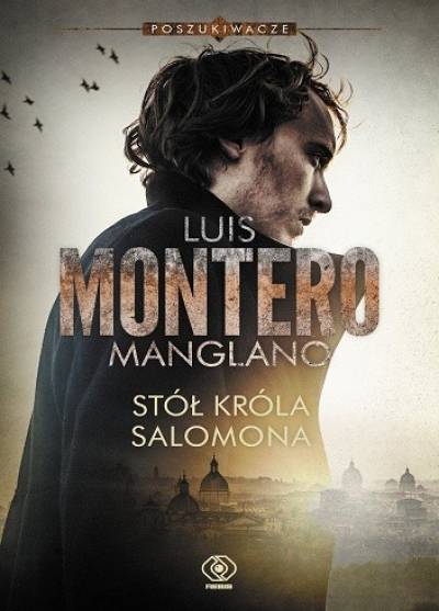 Luis Montero Manglano - Stół króla Salomona