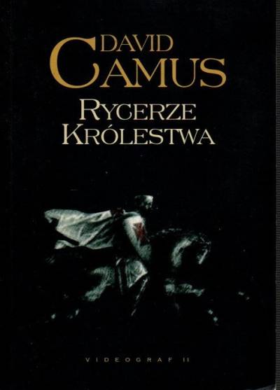 David Camus - Rycerze Królestwa