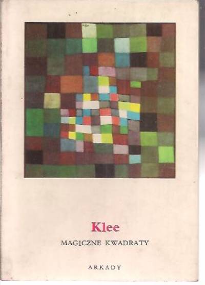 J.-E.Muller - Klee. Magiczne kwadraty