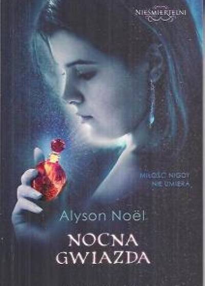 Alyson Noel - Nocna gwiazda