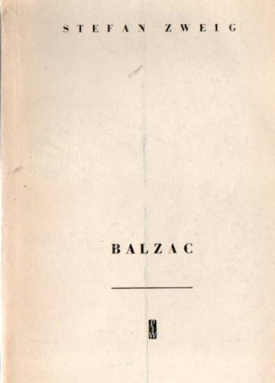 Stefan Zweig - Balzac