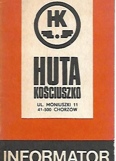 Huta Kościuszko - informator dla nowoprzyjmowanych pracowników (1977)