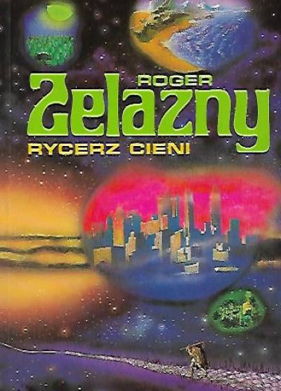Roger Zelazny - Rycerz cieni
