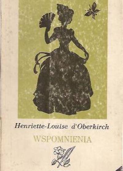 Henriette-Louise d`Oberkirch - Wspomnienia