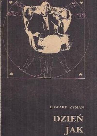 Edward Zyman - Dzień jak co dzień
