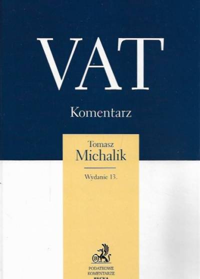Tomasz Michalik - VAT. Kometarz (2017)